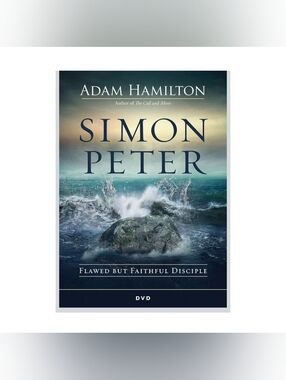 Simon Peter DVD: Flawed But Faithful Disciple Adam Hamilton - Brand New Sealed